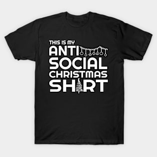 This is My Anti Social Christmas Shirt T-Shirt
